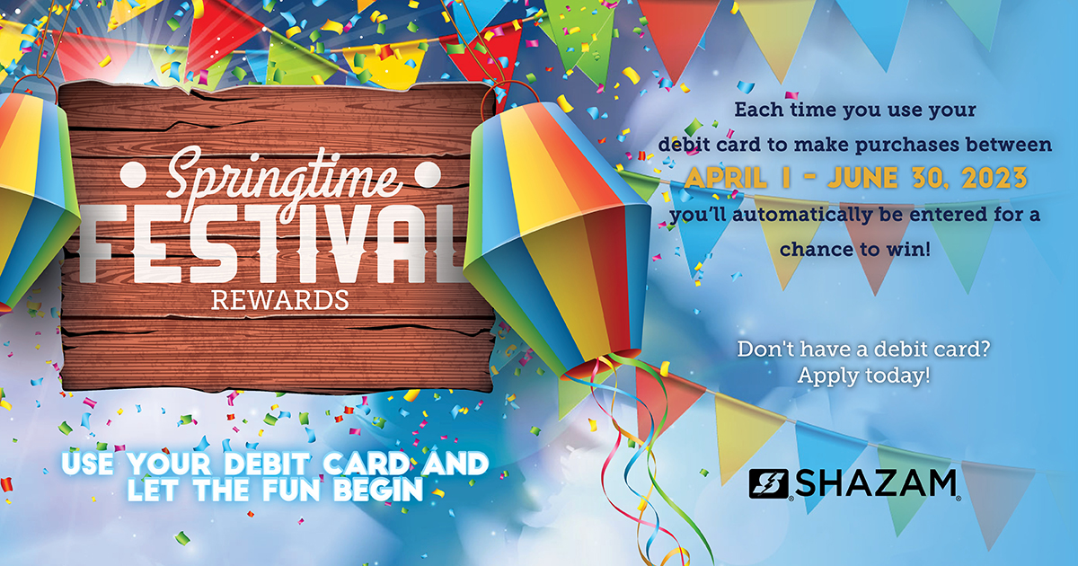 Springtime Festival Debit Rewards